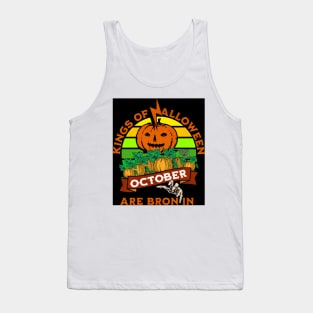 kings of halloween are bron in october Tank Top